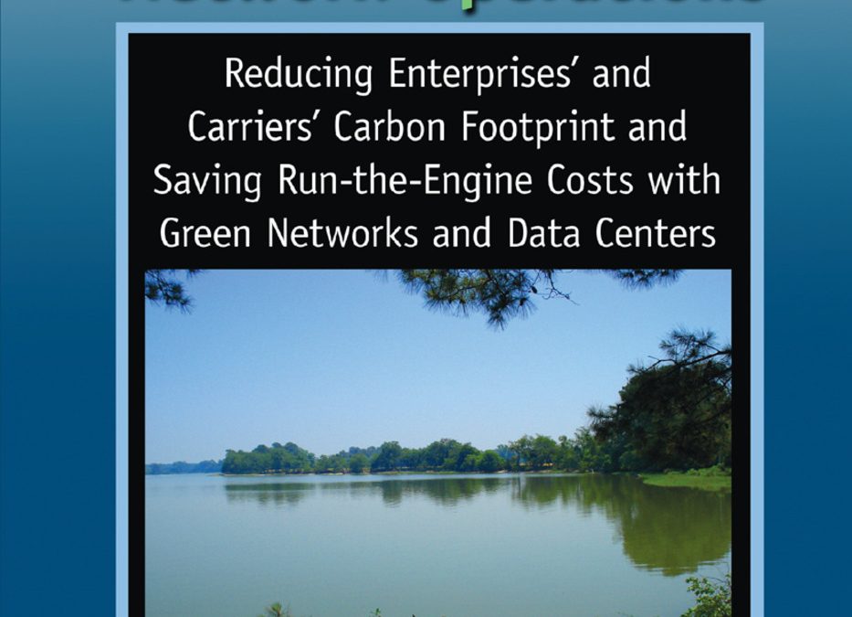 Designing Green Networks and Network Operations: Saving Run-the-Engine Costs