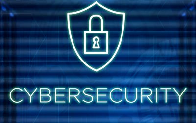 Beef Up Cybersecurity to Fend Off the Hackers